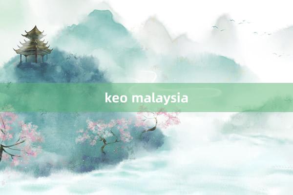 keo malaysia